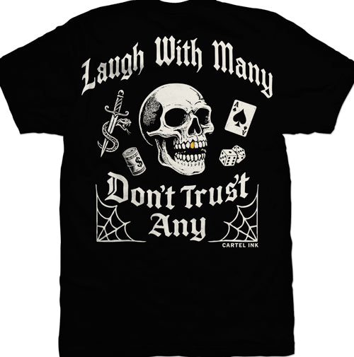 Laugh With Many Don't Trust Any Men's T-Shirt
