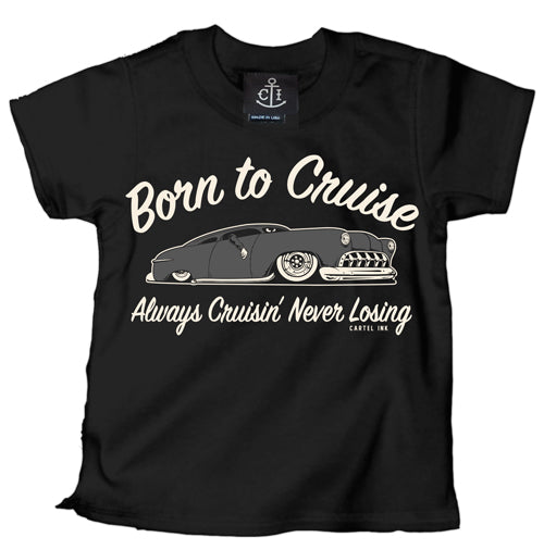 <p>Born To Cruise Kid's T-Shirt</p> <p> </p>