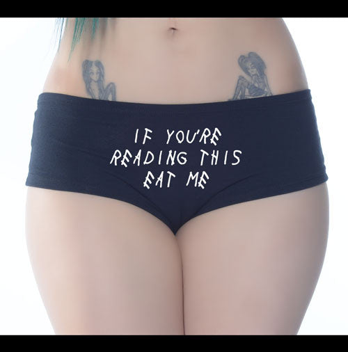 if you're reading this eat me booty shorts
