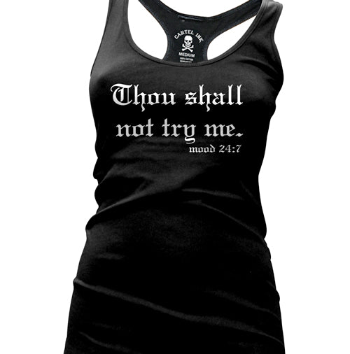 Thou Shall Not Try Me Women's Racer Back Tank Top
