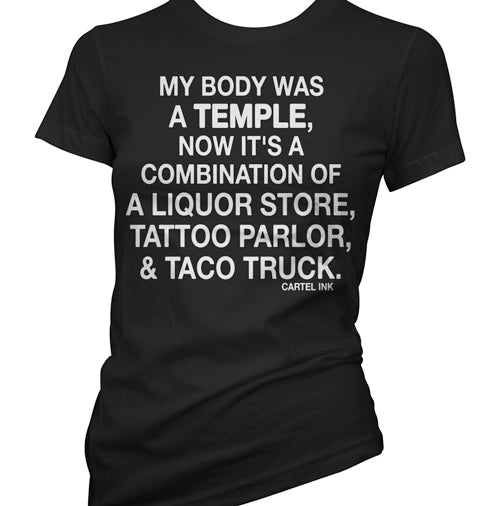 My Body Was A Temple Women's T-Shirt