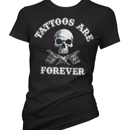 Tattoos Are Forever Women's T-Shirt