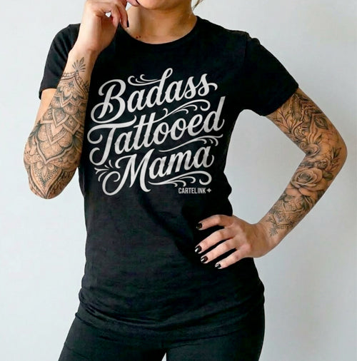 Badass Tattooed Mama Women's T-Shirt