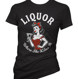 Liquor Where She Likes It Women's T-Shirt