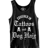 Covered in Tattoos and Dog Hair Men's Tank Top