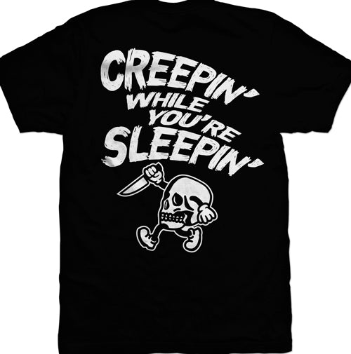 Creepin' While You're Sleepin' Mens T-Shirt