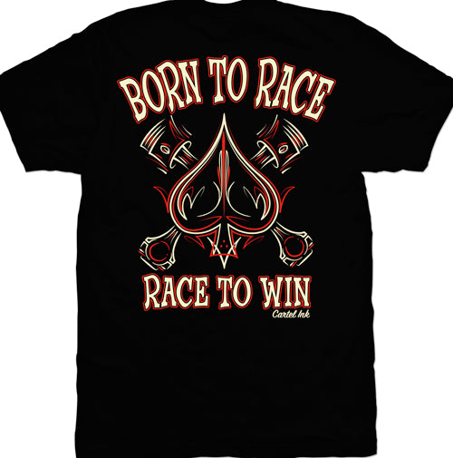 Born To Race, Race To Win Men's T-Shirt