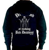 Pretty Good at making Bad Decisions ZIPPERED Unisex Hoodie