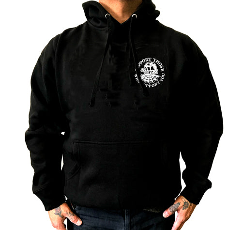 Support Those Who Support You Pullover Unisex Hoodie
