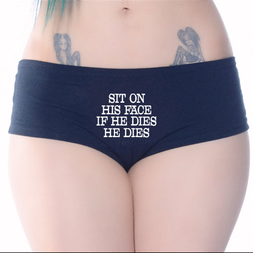 Sit on His Face, If He Dies, He Dies Booty Short