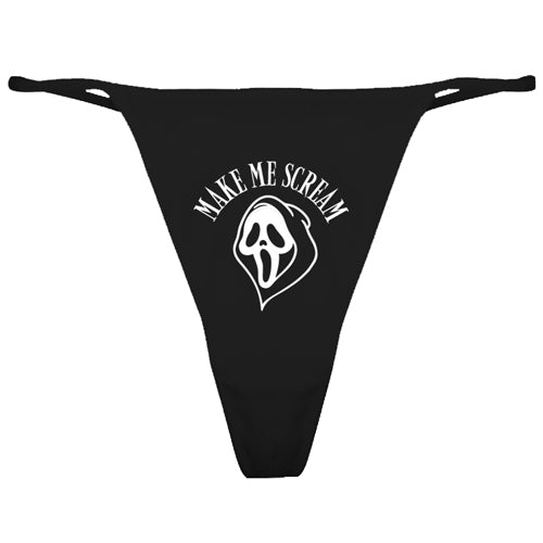 Make Me Scream Women's Thong Underwear