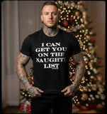 I Can Get You On The Naughty List Men's T-Shirt