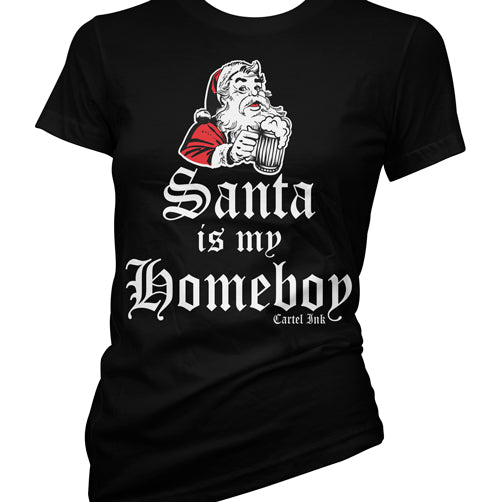Santa is my Homeboy Women's T-Shirt