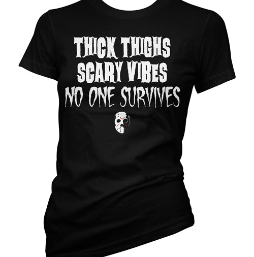 No One Survives Women's T-Shirt