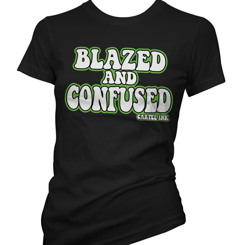 Blazed and Confused Women's T-Shirt