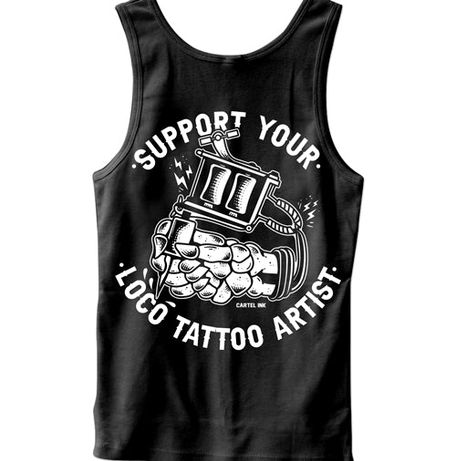 Support your Loco Tattoo Artist