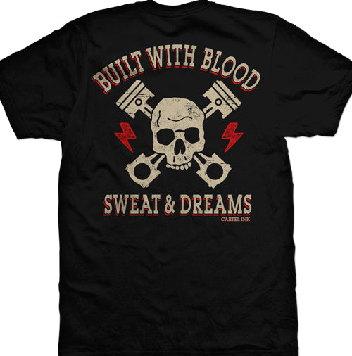 Built With Blood Sweat and Dreams Men's T-Shirt