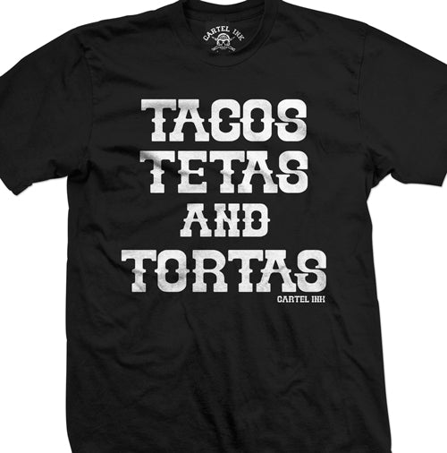 Tacos Tetas and Tortas Men's T-Shirt