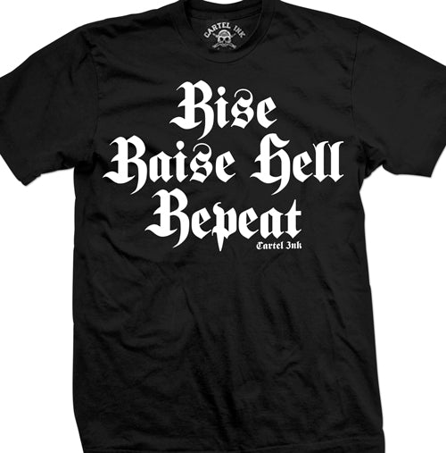 Rise Raise Hell Repeat Men's T-Shirt