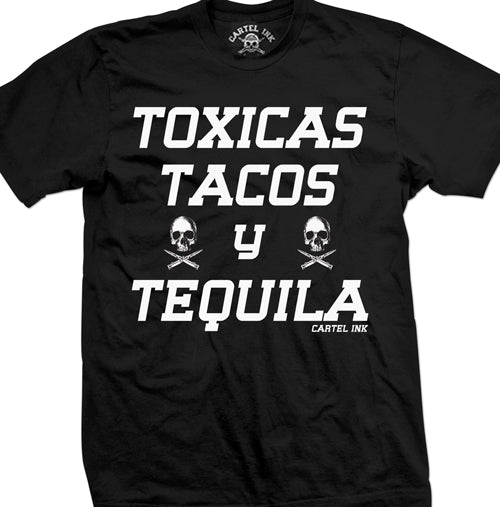 Toxicas Tacos y Tequila Men's T-Shirt