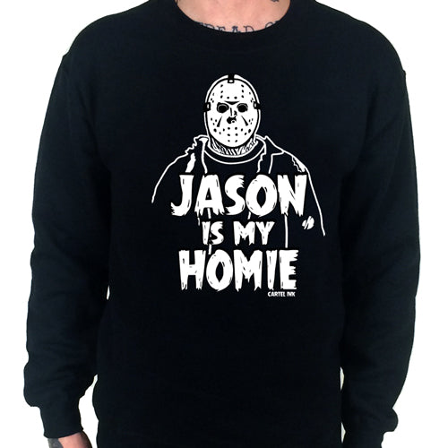 Jason is my Homie Crew Neck Sweat Shirt