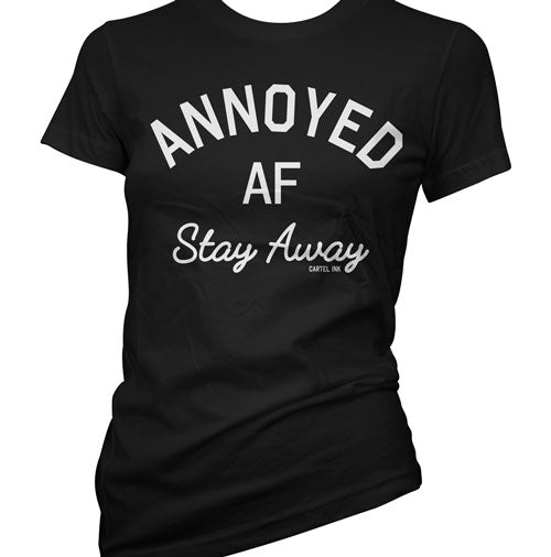 Annoyed AF Women's T-Shirt