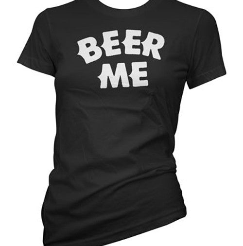 Beer Me Women's T-Shirt