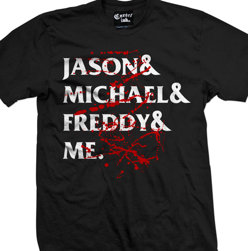 jason and michael and freddy and me