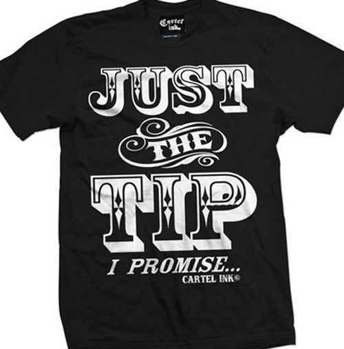 Just the Tip Men's T-Shirt