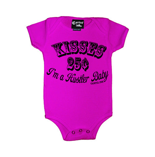 Kisses 25¢ I'm A Hustler Baby, Infant's Onesie