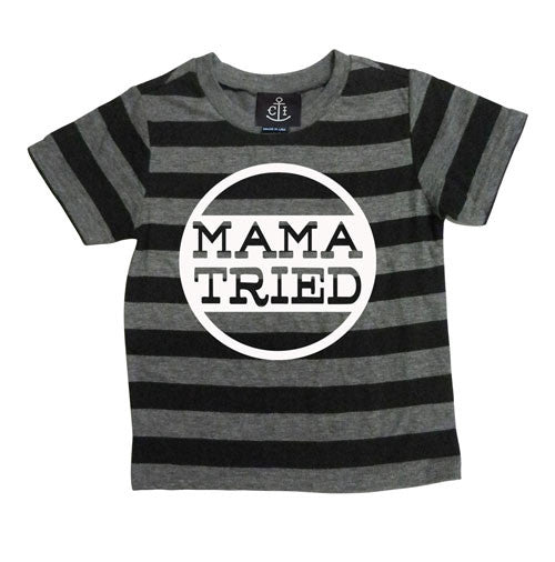 mama tried kids tee