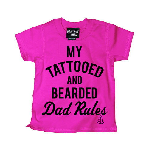 My Tattooed and Bearded Dad Rules Kid's T-Shirt