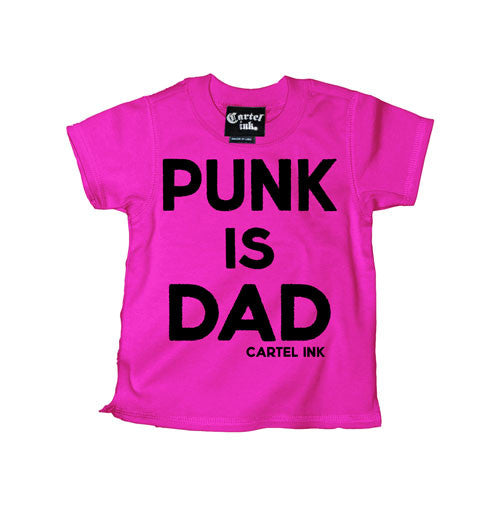 Punk is Dad Kid's T-Shirt